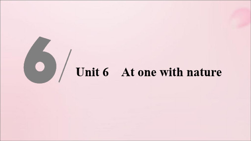 2019_2020学年新教材高中英语Unit6AtonewithnaturePartⅠStartingout