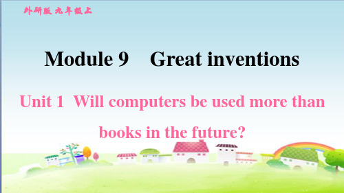 外研版九年级英语上册Module 9 Great inventions Module 9 Unit 1【习题课件】