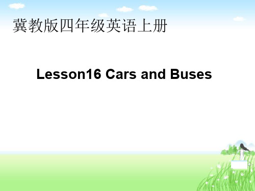 四年级英语上册Lesson16_Cars_and_buses课件