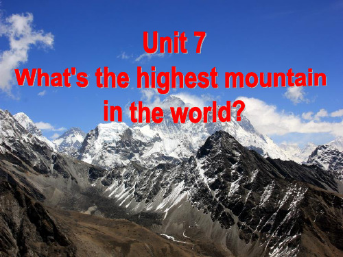 《What'sthehighestmountainintheworld》精品课件1