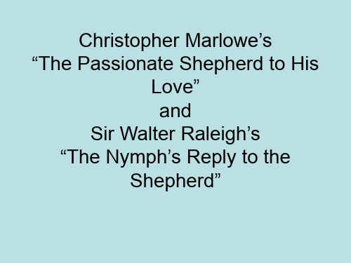 Christopher Marlowe′s “The Passionate Shepherd to His Love” and