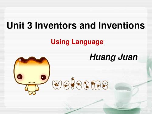 人教课标版高中英语选修8Unit 3 Inventors and Inventions Using Language(PPT课件)