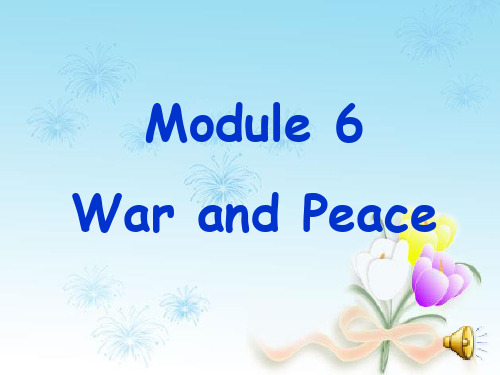 外研版高中英语选修六Module 6War and Peaceintroduction,reading and voca625张PPT课件ppt