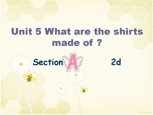 人教版新目标九年级英语Unit5-What-are-the-shirts-made-of-SectionA第二课时