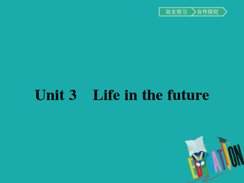 【精品资料】2018-2019学年高中英语人教版必修5课件：Unit3 Life in the future3.1