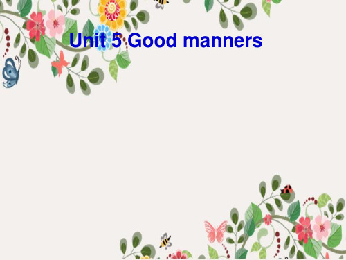 《U5 Good manners Integrated skills》 (3)精品优质课件