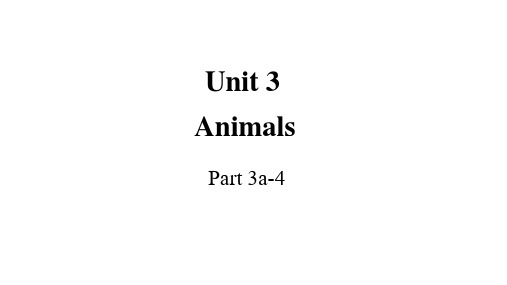 剑桥(join in)版四英下教学课件 Unit 3 Animals Part 3a-4