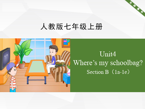 人教版七年级上册英语Unit4_SectionB(1a-1e) 课件 (共21张PPT)