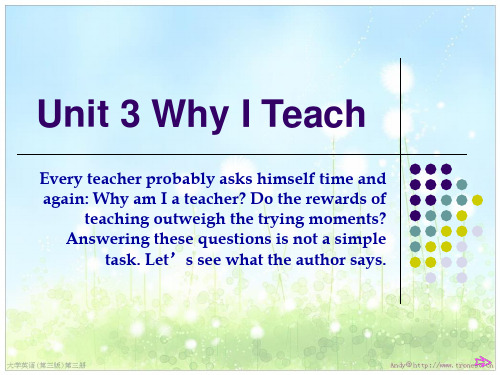 大学英语第3册Unit 3 Why I Teach