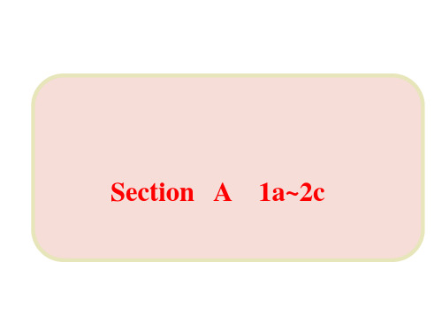 Unit9SectionA1a-2c课件人教版八年级英语上册