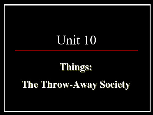 李观仪新编英语教程第五册unit 10 things the throw-away society