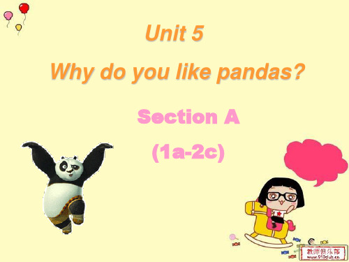 七年级英语下 unit5 why do you like pandas secA 1A-2C