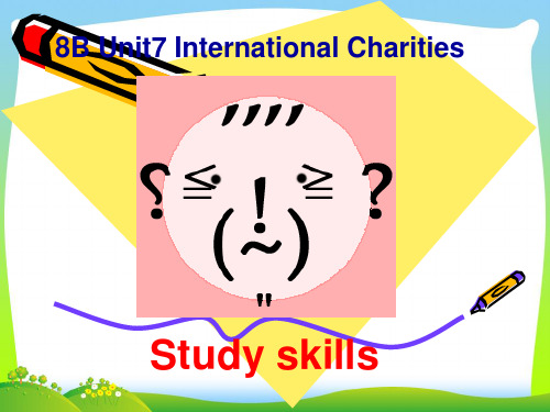 牛津译林八年级Unit7 International charities Study skills