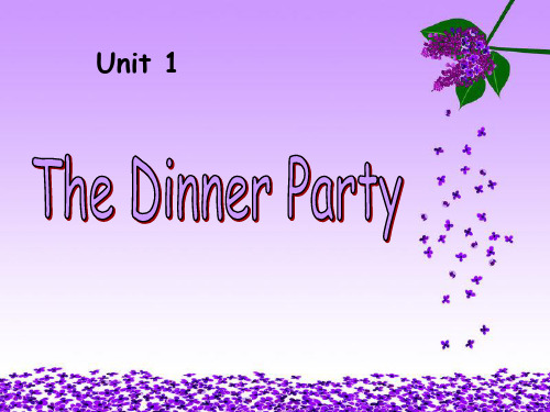 大学英语精读第二册Unit 1 The dinner Party