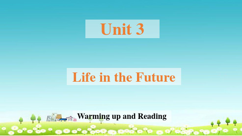 人教版高中英语必修五Unit 3《Life in the future》ppt课件3