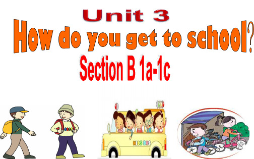 Unit3SectionB(1a-1e)课件人教版七年级英语下册