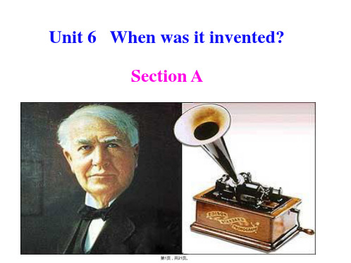 Unit6-When-was-it-invented-Section-A课件(共21张)