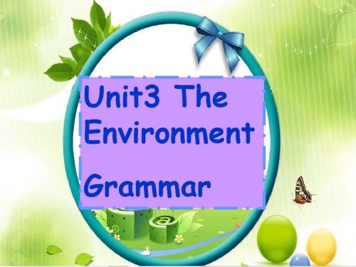 初中英语九年级级下Unit3 The environment 教学课件grammar