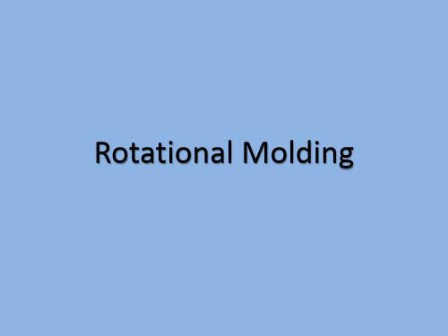 Rotational Molding 旋转成型英文课件