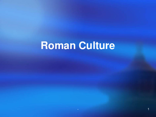 Chapter-2-Roman-CulturePPT课件