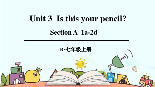 最新人教版七年级英语上册《Unit 3 Is this your pencil【全套】》精品课件