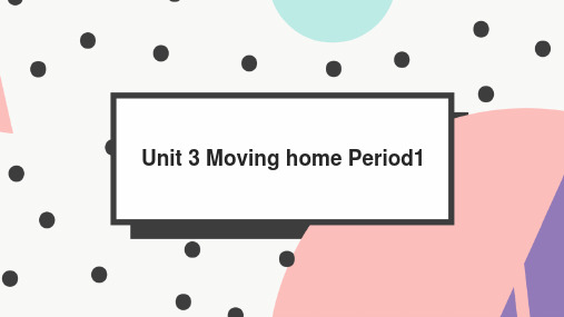 小学英语牛津上海版五年级上册《Unit 3 Moving home Period1》课件