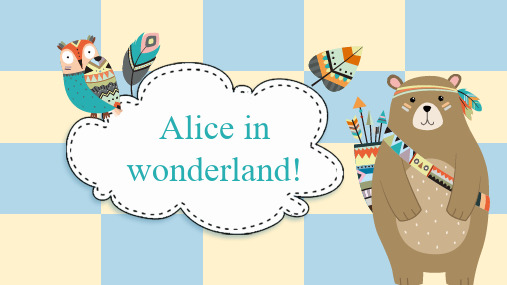 Alice+in+Wonderland+阅读鉴赏课课件2022-2023学年牛津译林版七年级英语下册