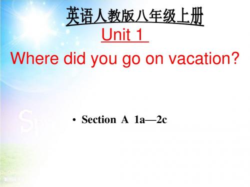 人教版八年级上册Unit1 Section A 1a—2c(共22张PPT)