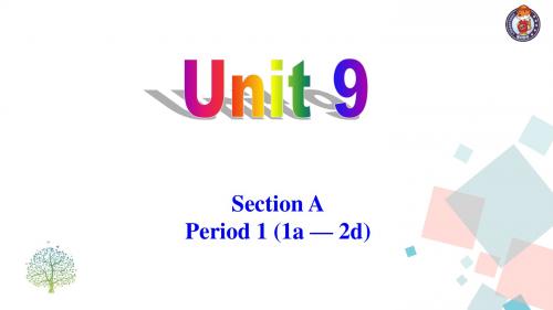 2018年秋人教版英语(浙江)九年级上册课件：Unit 9 Section A(1a-2d)(共35张PPT)