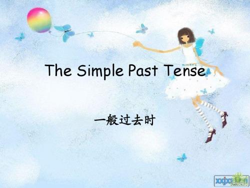 The Simple Past Tense