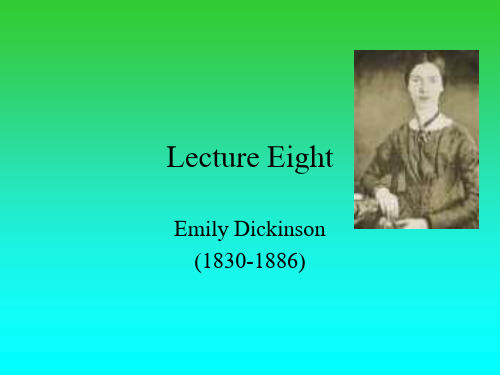 8  美国文学史Emily Dickinson