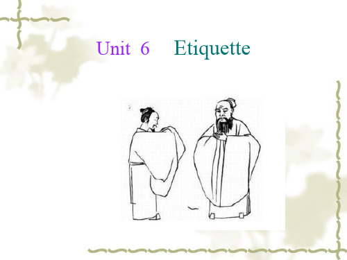 实用大学英语综合教程2Unit 6 Etiquette[精]