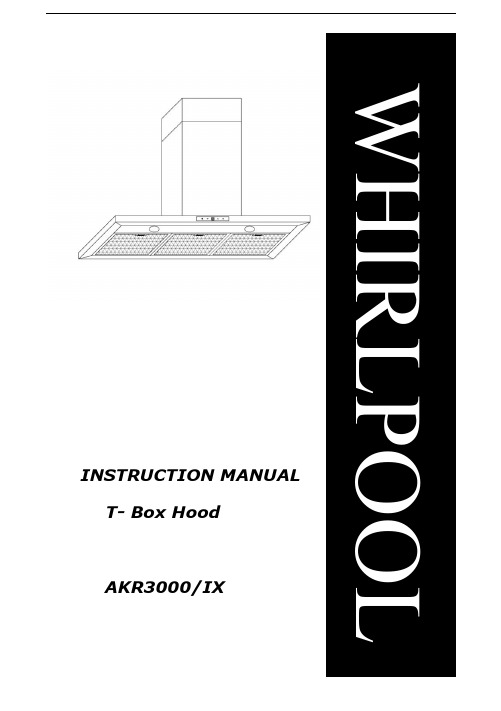 Whirlpool AKR3000 IX T-BOX Hood 说明书