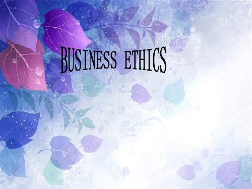 商业道德(Business Ethics)PPT精选文档