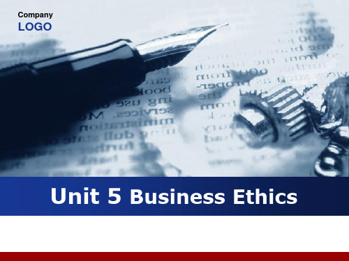 大学体验英语综合教程4 Unit5 Business Ethics 精品PPT课件