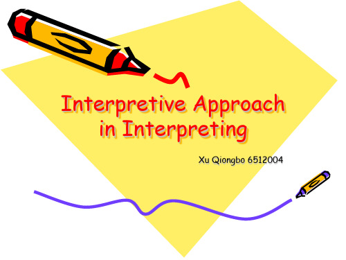 Interpretive Approach in Interpreting