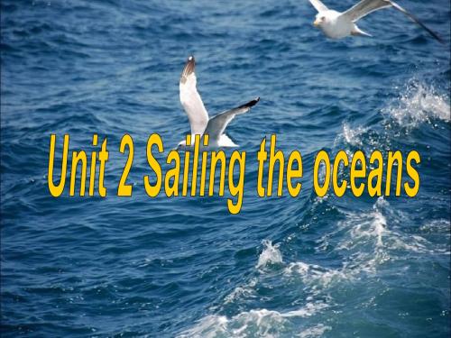 人教版高中英语选修9课件：Unit 2 Sailing the oceans Learning about language(共26张PPT)