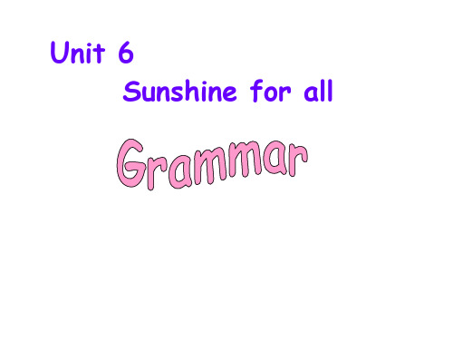 译林版英语八年级下册 8B Unit6 Sunshine for all Grammar课件