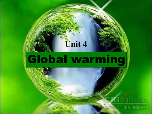 高中英语选修六《Unit+4+Global+Warming》Reading》课件