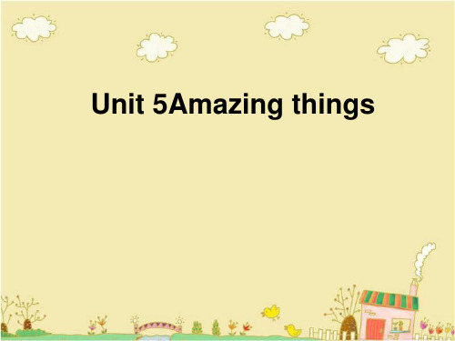 牛津译林版英语七年级下《Unit5 Amazing things》(Reading)ppt课件1