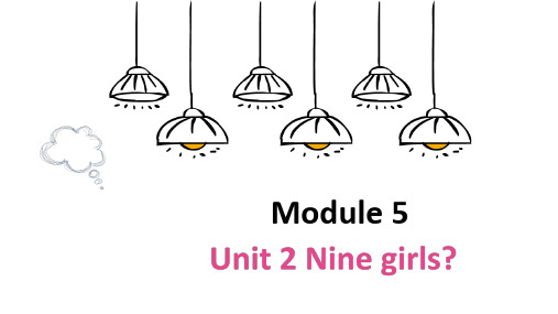 外研版三上 Module 5 Unit 2 Nine girls