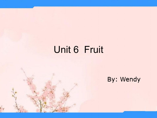 人教版新起点一上《Unit 6 Fruit》ppt课件1