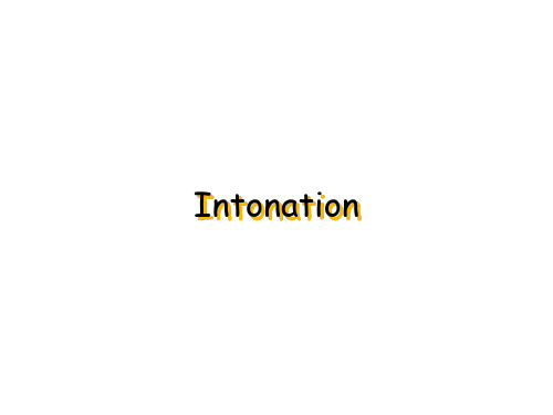 Intonation语言学演讲 PPT