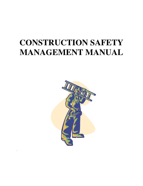 CONSTRUCTION SAFETY MANAGEMENT MANUAL     施工安全管理手册英文版