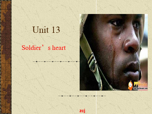 Unit 13 the soldier's heart