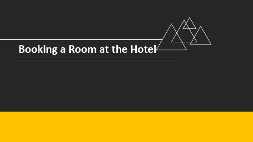 入住酒店Booking a room at the hotel(旅游英语)