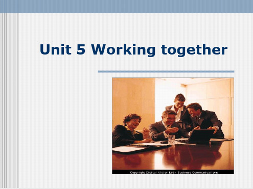 商务英语Unit5 Working together 优质课件