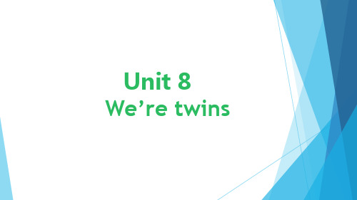 译林 英语 三年级下册  第八单元 Unit 8  We're twins