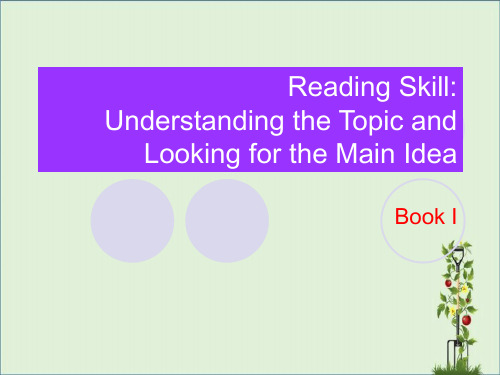 Reading-skill---TOPICS-AND-MAIN-IDEAS解读