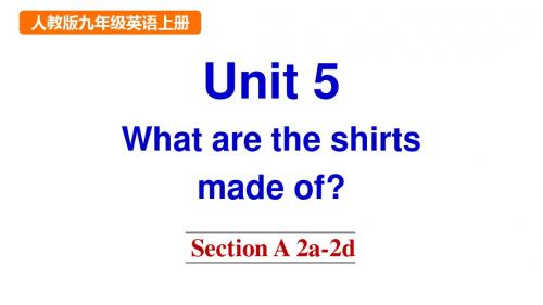 九年级英语上册(人教新目标版)《Unit 5 Section A 2a-2d》PPT课件